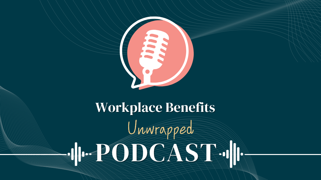 Workplace Benefits Unwrapped